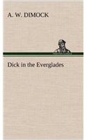 Dick in the Everglades