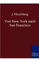 Von New York nach San Francisco
