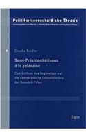 Semi-Prasidentialismus a la Polonaise