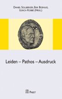 Leiden - Pathos - Ausdruck
