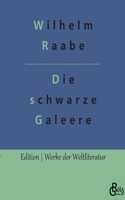 schwarze Galeere