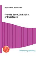 Francis Scott, 2nd Duke of Buccleuch: (English)