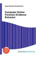 Computer Online Forensic Evidence Extractor: (English)