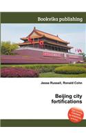 Beijing City Fortifications