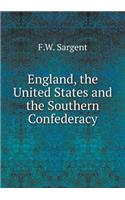 England, the United States and the Southern Confederacy