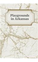 Playgrounds in Arkansas