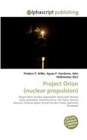 Project Orion (Nuclear Propulsion): (English)