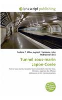 Tunnel Sous-Marin Japon-Coree