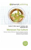Moroccan Tea Culture