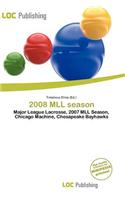 2008 MLL Season: (English)