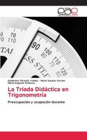 Tríada Didáctica en Trigonometría