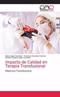 Impacto de Calidad en Terapia Transfusional