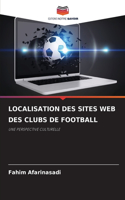 Localisation Des Sites Web Des Clubs de Football