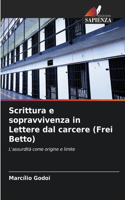 Scrittura e sopravvivenza in Lettere dal carcere (Frei Betto)