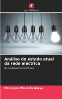 Análise do estado atual da rede eléctrica