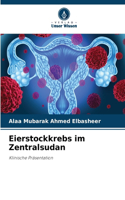 Eierstockkrebs im Zentralsudan