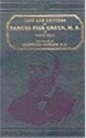 Life and Letters of Samuel Fisk Green of Green Hill