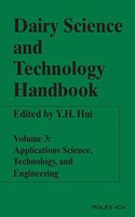 Dairy Science And Technology Handbook: Applications Science, Technology And Engineering Vol 3