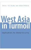 West Asia in Turmoil