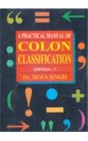 A Practical Manual of Colon Classification