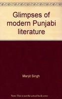 Glimpses Of Modern Punjabi Literature.