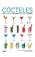 Cocteles: 180 Recetas Con Deliciosos Maridajes de Comidas