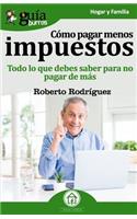 GuíaBurros Cómo pagar menos impuestos