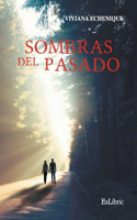 Sombras del pasado