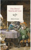 Una (Breve) Historia del Vicio