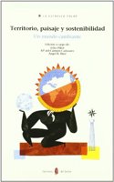 Territorio, paisaje y sostenibilidad. Un mundo cambiante