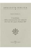 Problema Recensionalita del Codice B Alla Luce del Papiro Bodmer XIV