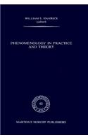 Phenomenology in Practice and Theory: Essays for Herbert Spiegelberg(v. 92 Phaenomenologica)