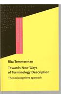 Towards New Ways of Terminology Description