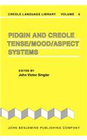 Pidgin and Creole Tense/Mood/Aspect Systems