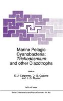 Marine Pelagic Cyanobacteria: Trichodesmium and Other Diazotrophs