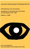 Pathophysiology of the Visual System