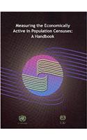 Measuring the Economically Active in Population Censuses: A Handbook