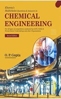 Khanna's Multi-Choice Questions & Answers in Chemical Engineering, Second Edition