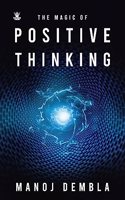 The Magic of Positive Thinking