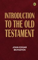 Introduction to the Old Testament