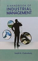 Handbook of Industrial Management