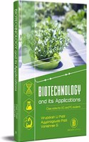 Biotechnology and its Application : Class notes for UG and PG students [Paperback] Virupaksh U Patil; Ayyanagouda Patil and Vanishree G