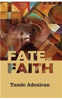 Fate and Faith