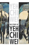 Story of Yeh Chi Wei (2 Volumes)