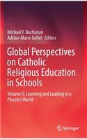 Global Perspectives on Catholic Religious Education in Schools