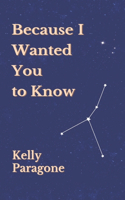 Because I Wanted You to Know