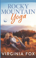 Rocky Mountain Yoga (Amore nelle Montagne Rocciose 1)