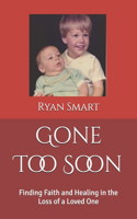 Gone Too Soon