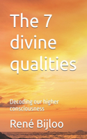 The 7 divine qualities