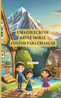 Uma Coleção de Breve Moral Contos Para Crianças